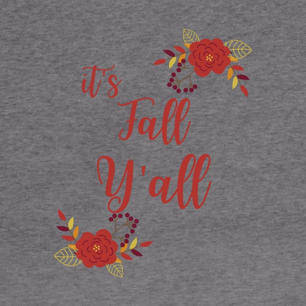 Its Fall Y'all by Ken Adams Store